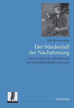 Der Sündenfall der Nachahmung