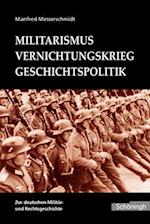 Messerschmidt, M: Militarismus - Vernichtungskrieg