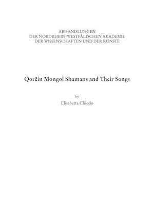 Qorcin Mongol Shamans and Their Songs