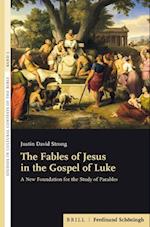 The Fables of Jesus in the Gospel of Luke