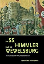 Die SS, Himmler und die Wewelsburg