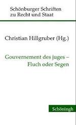 Gouvernement des juges - Fluch oder Segen