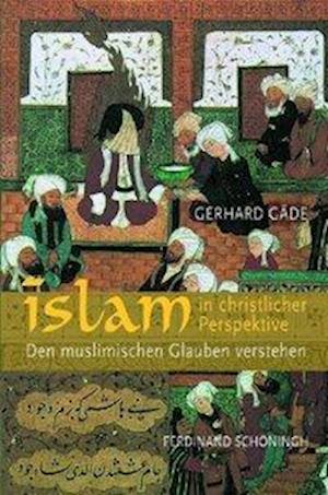 Gäde, G: Islam in christlicher Perspektive