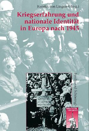 Kriegserfahrung und nationale Identität in Europa nach 1945