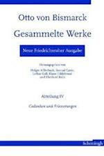 Bismarck - Ges.Werke. Neue Friedrichsruher Ausg. Abt. IV