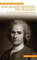 Böhm, W: Jean-Jacques Rousseau, der Pädagoge