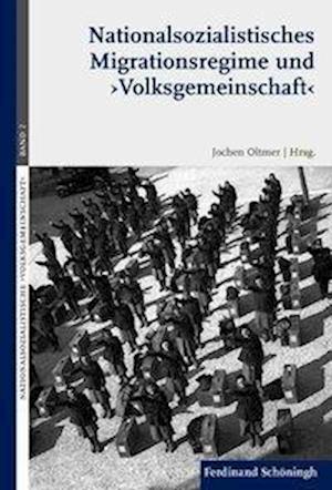 Nationalsozialistisches Migrationsregime und 'Volksgemeinschaft'