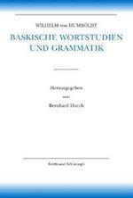 Baskische Wortstudien und Grammatik