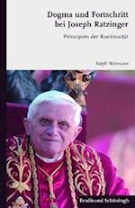 Dogma und Fortschritt bei Joseph Ratzinger