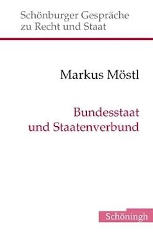 Bundesstaat Und Staatenverbund