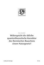 Widerspricht Die Übliche Quantentheoretische Korrektur Des Thermischen Rauschens Einem Naturgesetz?