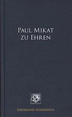 Paul Mikat Zu Ehren