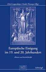 Europäische Einigung im 19. und 20. Jahrhundert