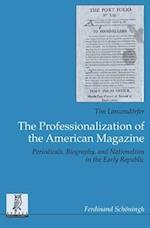 The Professionalization of the American Magazine