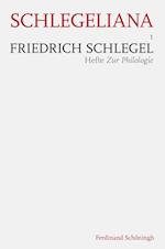 Müller, S: Friedrich Schlegel: Hefte zur Philologie