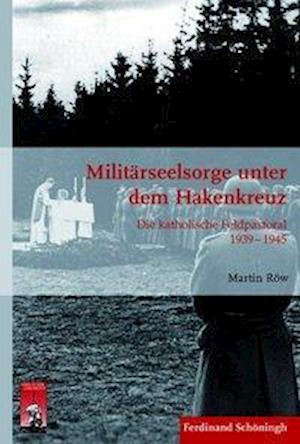 Militärseelsorge unter dem Hakenkreuz