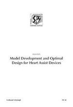 Model Development and Optimal Design for Heart Assist Devices