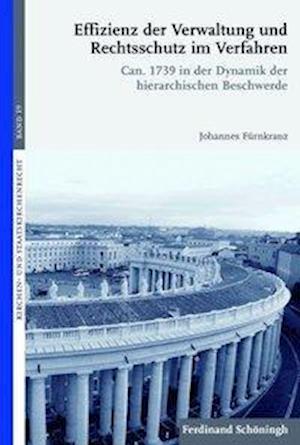 Effizienz der Verwaltung und Rechtsschutz im Verfahren