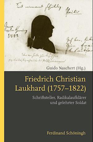 Friedrich Christian Laukhard (1757-1822)