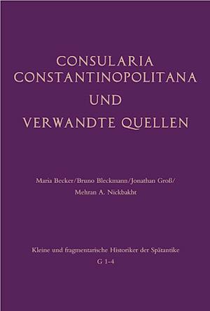 Consularia Constantinopolitana und verwandte Quellen