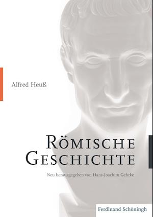 Alfred Heuss - Römische Geschichte