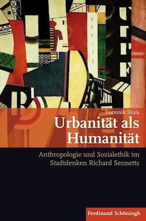 Urbanität als Humanität