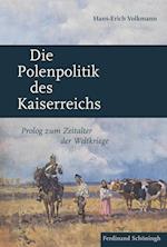 Die Polenpolitik des Kaiserreichs