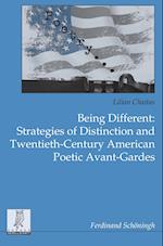 Being Different: Strategies of Distinction and Twentieth-Century American Poetic Avant-Gardes