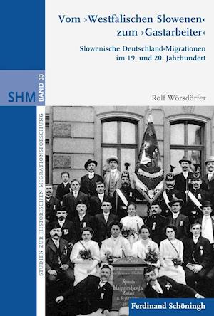 Vom "Westfälischen Slowenen" zum "Gastarbeiter"