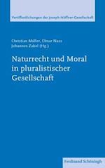 Naturrecht und Moral in pluralistischer Gesellschaft
