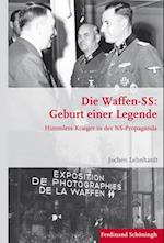 Lehnhardt, J: Waffen-SS: Geburt einer Legende