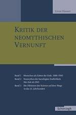 Kritik der neomythischen Vernunft Band 1-3