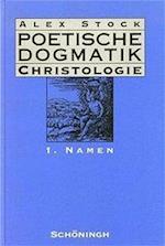 Stock, A: Poetische Dogmatik Christologie 1