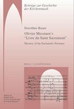 Olivier Messiaen's "Livre du Saint Sacrement"