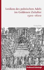 Lexikon des polnischen Adels im Goldenen Zeitalter 1500-1600