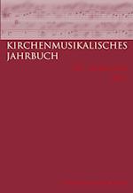 Kirchenmusikalisches Jahrbuch - 101. Jahrgang 2017