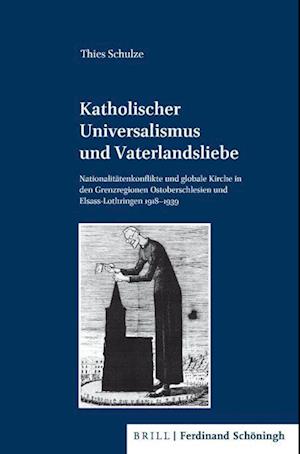 Katholischer Universalismus und Vaterlandsliebe