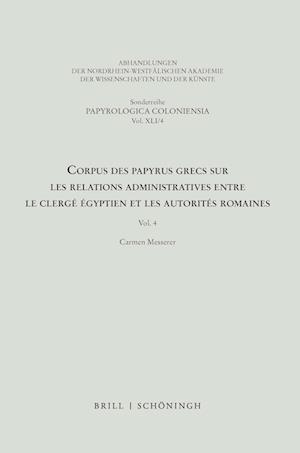 Corpus des papyrus grecs sur les relations administratives entre le clergé égyptien et les autorités romaines