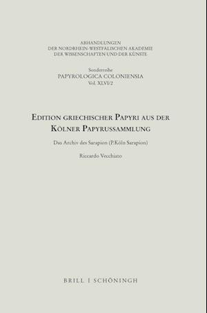 Edition griechischer Papyri aus der Kölner Papyrussammlung