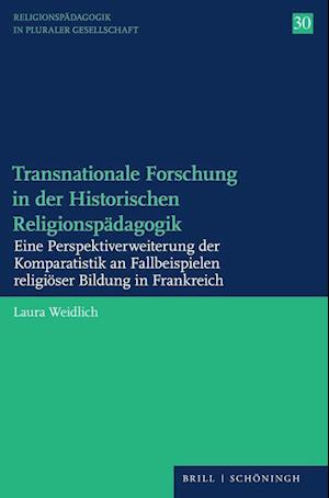 Transnationale Forschung in der Historischen Religionspädagogik