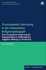 Transnationale Forschung in der Historischen Religionspädagogik