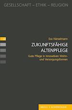 Zukunftsfähige Altenpflege