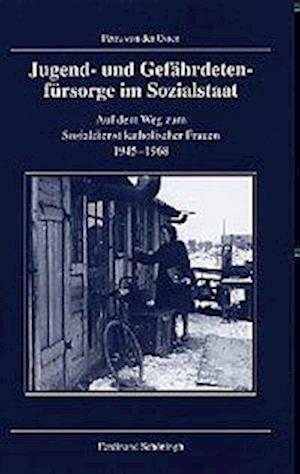 Jugend- und Gefährdetenfürsorge im Sozialstaat