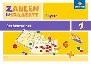 Zahlenwerkstatt - Rechentrainer 1. Bayern