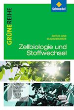 Grüne Reihe. Zellbiologie und Stoffwechselphysiologie