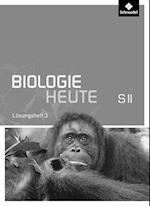 Biologie heute SII 3. Lösungen zu Arbeitsheft. Allgemeine Ausgabe