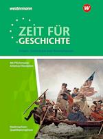 Zeit für Geschichte Oberstufe. Themenband ab dem Zentralabitur 2020. Krisen, Umbrüche und Revolutionen. Niedersachsen