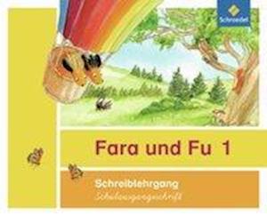 Fara und Fu. Schreiblehrgang. Schulausgangsschrift