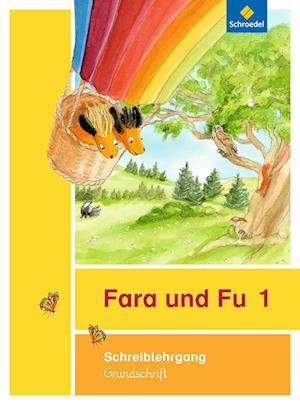 Fara und Fu. Schreiblehrgang. Grundschrift