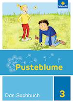 Pusteblume. Das Sachbuch 3. Schülerband. Niedersachsen, Hessen, Rheinland-Pfalz, Saarland und Schleswig-Holstein